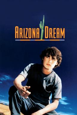 Arizona Dream (1993) อาริซอน่า ฝันสลาย