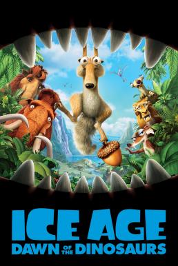 Ice Age 3 Dawn Of The Dinosaurs (2009) ไอซ์ เอจ 3 จ๊ะเอ๋ไดโนเสาร์