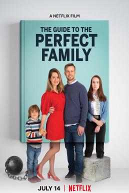 The Guide to the Perfect Family (2021) คู่มือครอบครัวแสนสุข