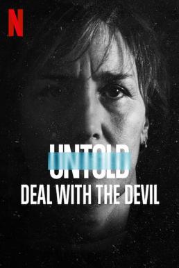 Untold Deal With The Devil (2021) สัญญาปีศาจ