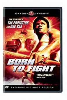 Born to Fight เกิดมาลุย