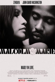 Malcolm & Marie (2021) มัลคอล์ม แอนด์ มารี